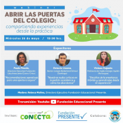 Abrir las puertas del colegio, compartiendo experiencias desde la práctica.